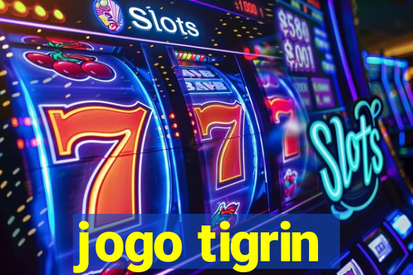 jogo tigrin